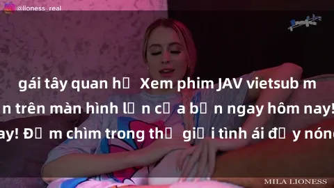 gái tây quan hệ Xem phim JAV vietsub mới nhất và hấp dẫn trên màn hình lớn của bạn ngay hôm nay! Đắm chìm trong thế giới tình ái đầy nóng bỏng và kích thích.