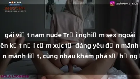 gái việt nam nude Trải nghiệm sex ngoài trời: Khi thiên nhiên kết nối cảm xúc từ đáng yêu đến mãnh liệt, cùng nhau khám phá sự hứng khởi và thú vị.