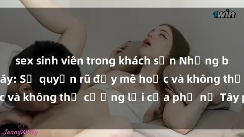 sex sinh viên trong khách sạn Những bí mật về sex gái Tây: Sự quyến rũ đầy mê hoặc và không thể cưỡng lại của phụ nữ Tây phương